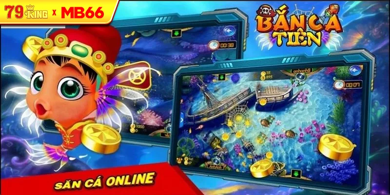 Khái Niệm Bắn Cá Tiên