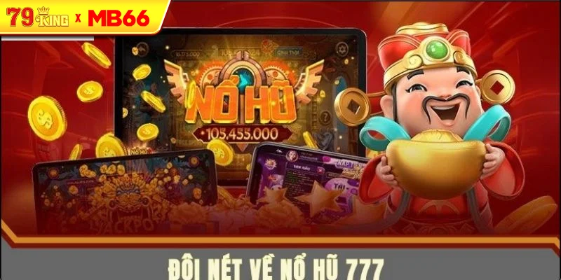 Cách chơi Nổ Hũ 777 chi tiết cho người mới bắt đầu Cách chơi Nổ Hũ 777 chi tiết cho người mới bắt đầu