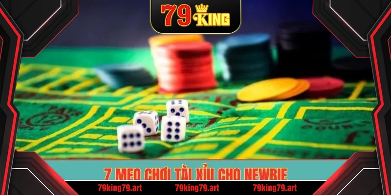 7 mẹo chơi tài xỉu cho newbie 7 mẹo chơi tài xỉu cho newbie