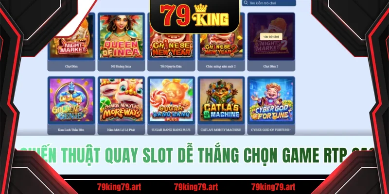 Chiến thuật quay slot dễ thắng chọn game RTP cao Chiến thuật quay slot dễ thắng chọn game RTP cao