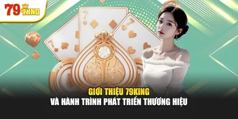 Giới thiệu 79King – Cổng game đổi thưởng uy tín