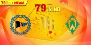 Nhận định Arminia Bielefeld vs Werder Bremen, 01h45 ngày 16/08 – Cúp QG Đức