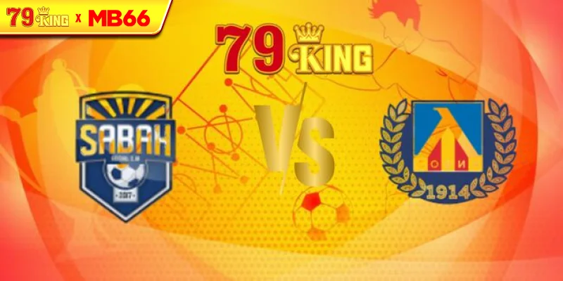Nhận định Sabah FK vs Levski Sofia, 23h00 ngày 14/08 – Conference League
