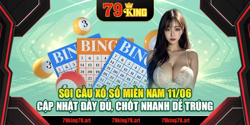Soi cầu xổ số miền Nam 11/06 – Cập nhật đầy đủ, chốt nhanh dễ trúng Soi cầu xổ số miền Nam 11/06 – Cập nhật đầy đủ, chốt nhanh dễ trúng