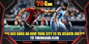 Soi Kèo Bóng Đá New York City FC Vs Atlanta United Từ mpnrc.in.net