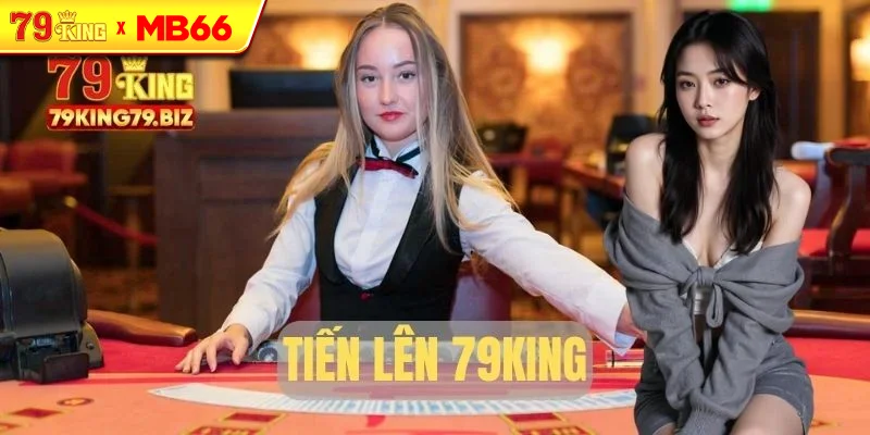 Tiến lên 79king