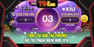 Tool Tài Xỉu Tại 79King - Bỏ Túi Phần Mềm Hữu Ích
