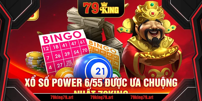 Xổ số Power 6/55 được ưa chuộng nhất 79King Xổ số Power 6/55 được ưa chuộng nhất 79King